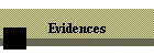 Evidences