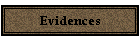 Evidences